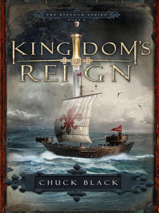 Title details for Kingdom's Reign by Chuck Black - Available